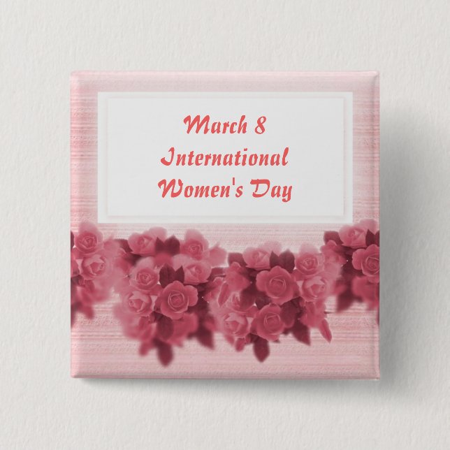 Rose Internationaler Frauentag Button (Vorderseite)