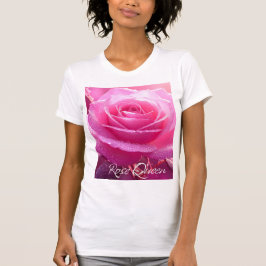 Rose Queen (pink magenta edition) T-Shirt