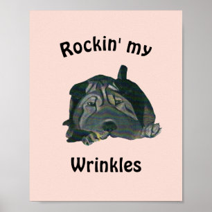 Rose "Rockin' My Wrinkings Black Sharpei Poster