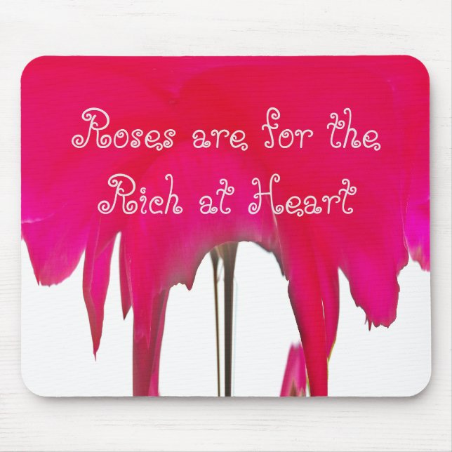 Rose sind für Reiche im Herzen Mousepad (Vorne)