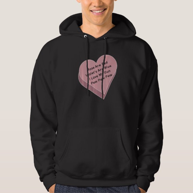 Rose sind Red Violet's sind blau I Liebe mein Gun  Hoodie (Vorderseite)