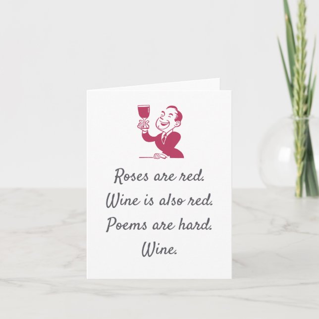 Rose sind Rotwein ist auch rot Grußkarte Karte (Vorderseite)