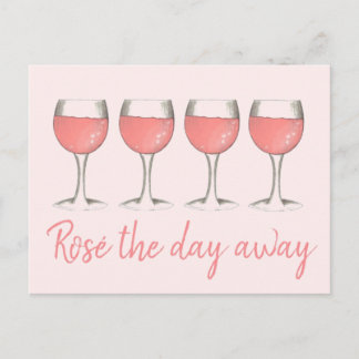 Rosé The Day Away Rosa Rose Glass Wein Lover Postkarte