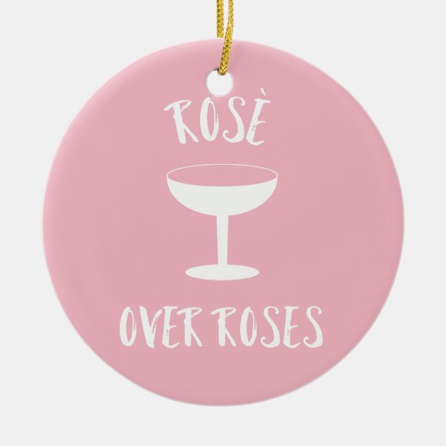 Rosé über Rose Keramik Ornament (Vorne)