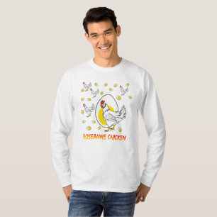 Roseanne Hühnchen und Ei Famous T - Shirt 2020
