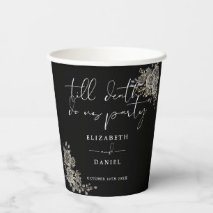 Rosen Floral Schwarz-Weiß-Gotische Hochzeit Pappbecher