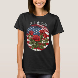 Rosen-Semiquincentennial-Amerikanisches 250. T-Shi T-Shirt