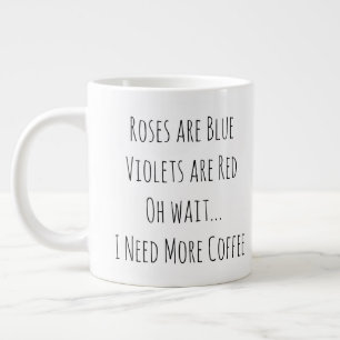 Rosen sind Blau Veilchen sind Rot Oh Warte Lustig Jumbo-Tasse