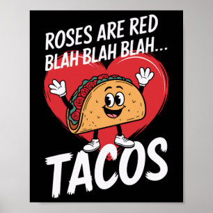 Rosen sind rot Blah Blah Blah Tacos Lustiger Valen Poster