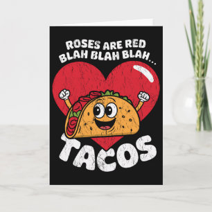 Rosen sind rot Blah Blah Tacos Lustiger Valentinst Karte