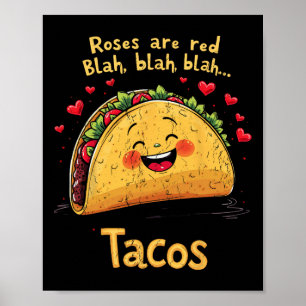 Rosen sind rot Blah Blah Tacos Lustiger Valentinst Poster