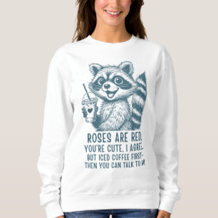 Rosen sind rot, Eiskaffee ist Leben - Süßer Waschb Sweatshirt
