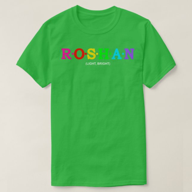Roshan Light Bright T-Shirt (Design vorne)