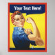Rosie Riveter mit Text anpassen Poster (Vorne)