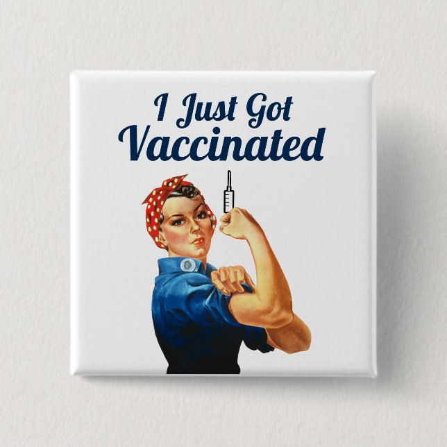 Rosie the Riveter Covid-19 Impfstoff geimpft Button (Vorderseite)