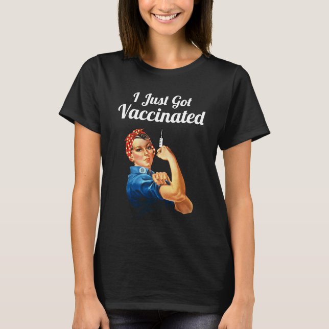 Rosie the Riveter Covid-19 Impfstoff geimpft T-Shirt (Vorderseite)