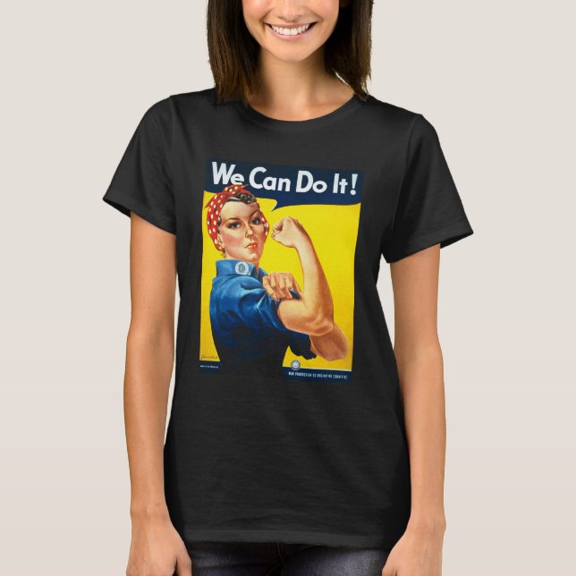 Rosie the Riveter Iconic Poster Women's Liberation T-Shirt (Vorderseite)