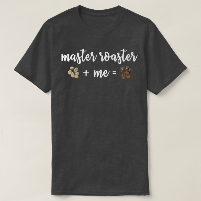 Röstkaffee-Geschenk für Master-Röster gestört T-Shirt (Design vorne)