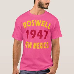 Roswell New Mexico 1947 T-Shirt