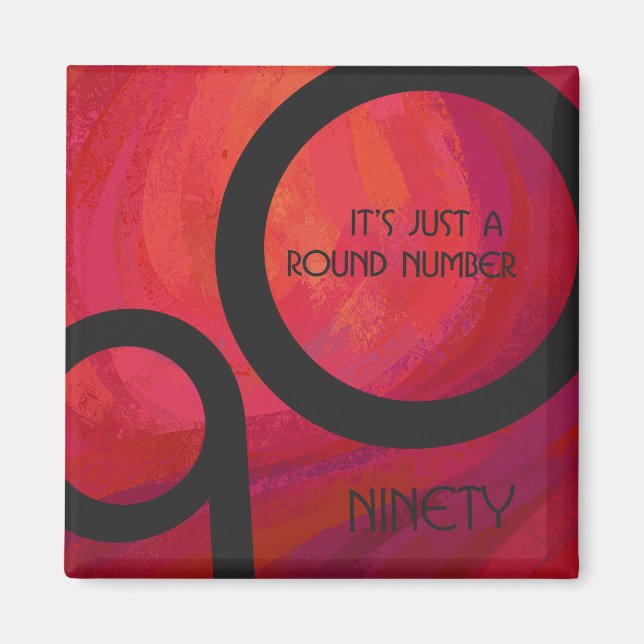 Rot 90 Dekade Geburtstag Magnet (Vorne)