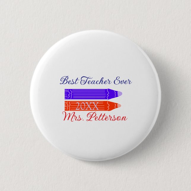 Rot-blaue Stifte, die die beste Lehrerin je geben, Button (Vorderseite)