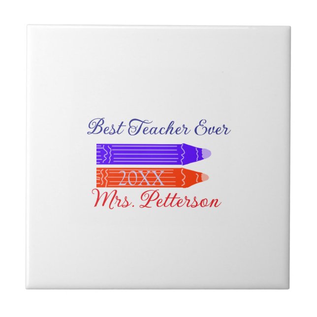 Rot-blaue Stifte, die die beste Lehrerin je geben, Fliese (Vorderseite)