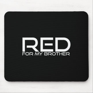 Rot für meinen Bruder - Bewusstsein für Herzkrankh Mousepad