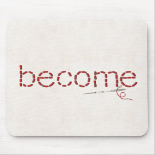 rot gesteppte BECOME-Textnachricht mit Nadel Mousepad