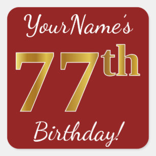 Rot, Imitat-Gold77. Geburtstag + Name-Aufkleber Quadratischer Aufkleber