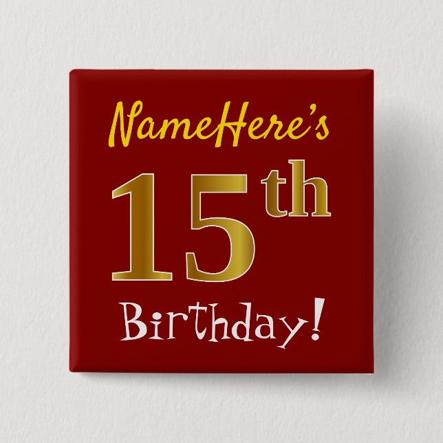 Rot, Imitate Gold 15. Geburtstag, mit Individuelle Button (Vorderseite)