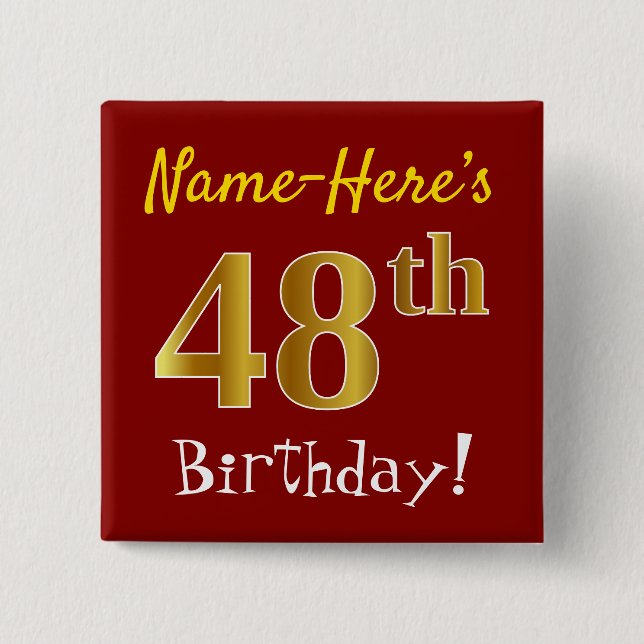 Rot, Imitate Gold 48. Geburtstag, mit Individuelle Button (Vorderseite)