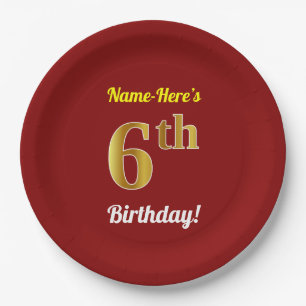 Rot, Imitate Gold 6. Geburtstag + Individuelle Nam Pappteller