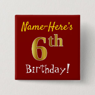 Rot, Imitate Gold 6. Geburtstag, mit Individuelle Button