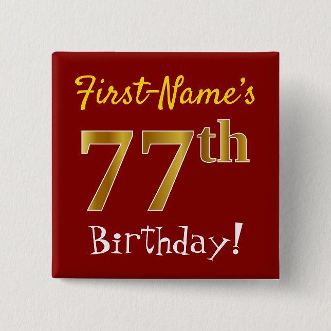 Rot, Imitate Gold 77. Geburtstag, mit Individuelle Button (Vorderseite)