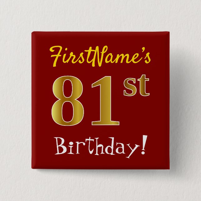 Rot, Imitate Gold 81. Geburtstag, mit Individuelle Button (Vorderseite)