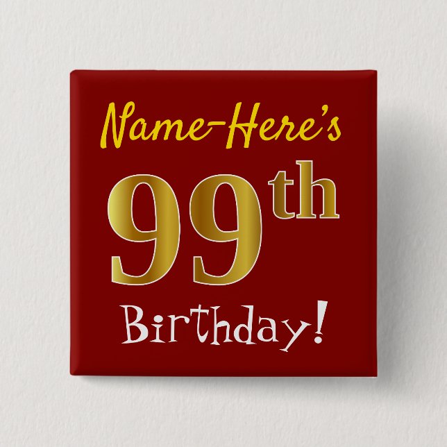 Rot, Imitate Gold 99. Geburtstag, mit Individuelle Button (Vorderseite)