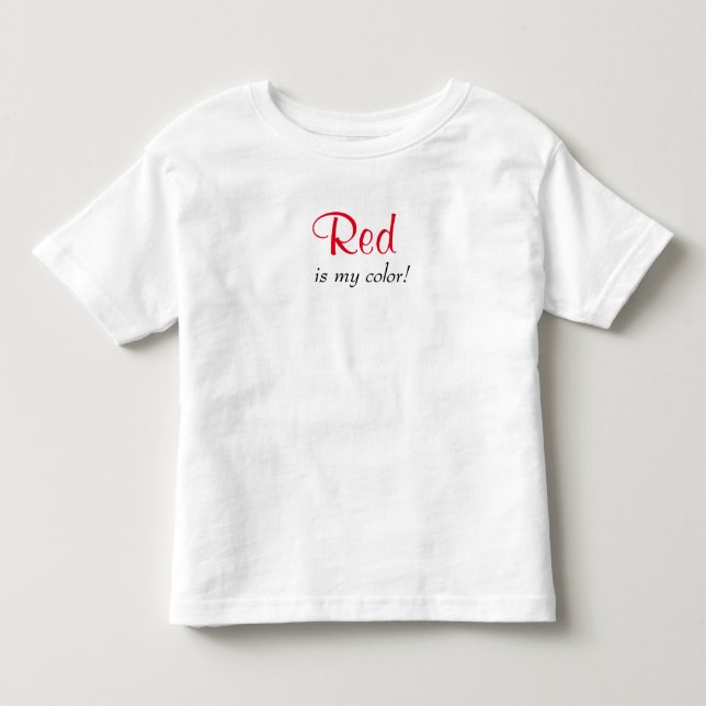 Rot ist meine Farbe Kleinkind T-shirt (Vorderseite)