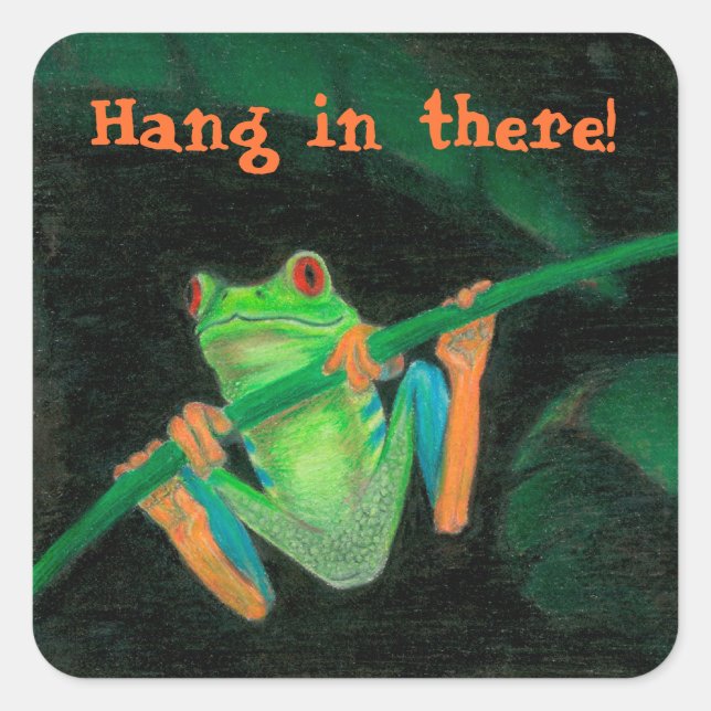 Rot-Mit Augen Baum-Frosch "Hang da rein!" Quadratischer Aufkleber (Vorderseite)