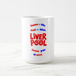 Rot oder Blau, Liverpool Lieben Sie Kaffeetasse