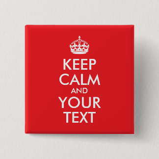 Rot und Weiß Behalten Ruhe und Ihr Text Button
