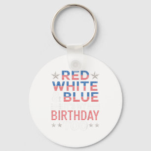 Rot Weiß & Blau Es ist auch mein Geburtstag 4. Schlüsselanhänger