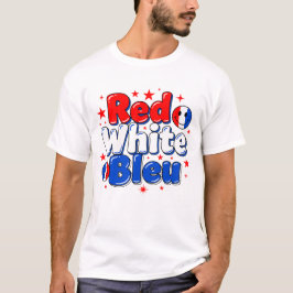 Rot Weiß Blau Lustiges Französisch Patriotisches T T-Shirt