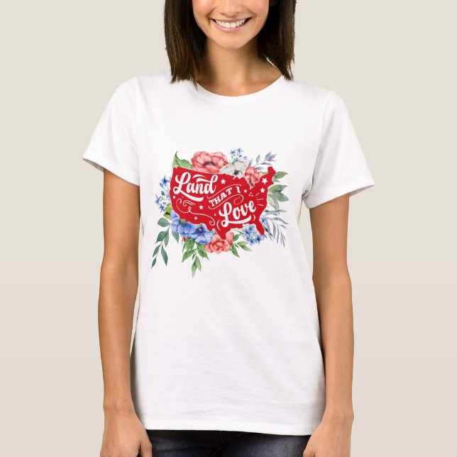 Rot weiß und blau blumenreich Land, das ich Liebe  T-Shirt (Vorderseite)