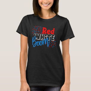 Rot weiß und Boom Feuerwerk 4. Juli Patriotic T-Shirt