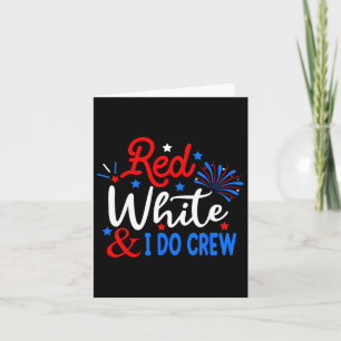 Rot weiß und ich mache Crew 4. Juli Shirt unabhäng Karte