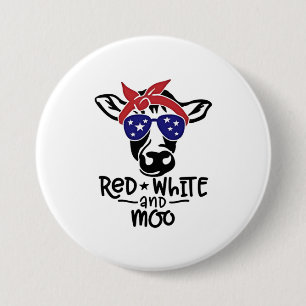 Rot Weiß und Moo Patriotische Kuh Vierter Juli Button