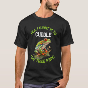 Rotäugiger Laubfrosch Amphibie Alles, was ich will T-Shirt