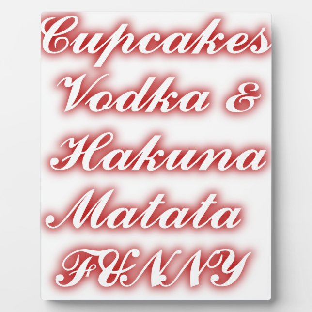 Rote Cupcakes Vodka Hakuna Matata FUNNY. Fotoplatte (Vorderseite)