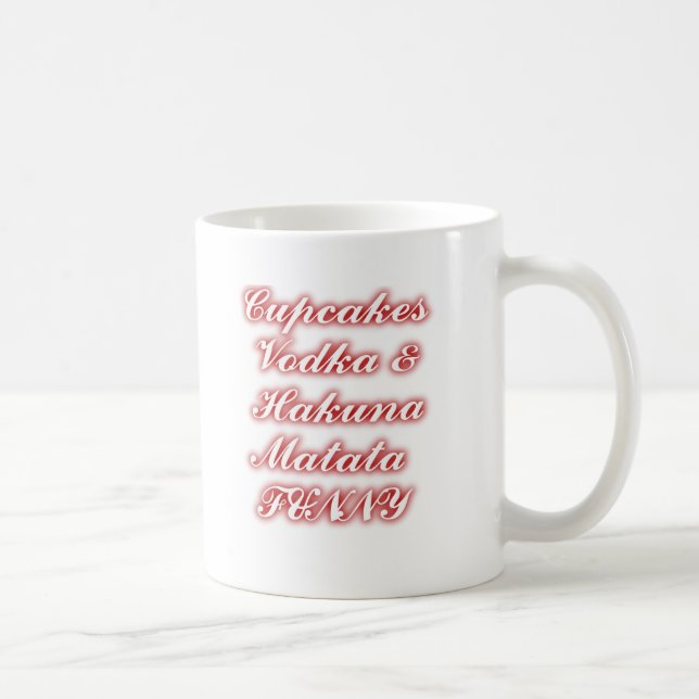 Rote Cupcakes Vodka Hakuna Matata FUNNY. Kaffeetasse (Rechts)
