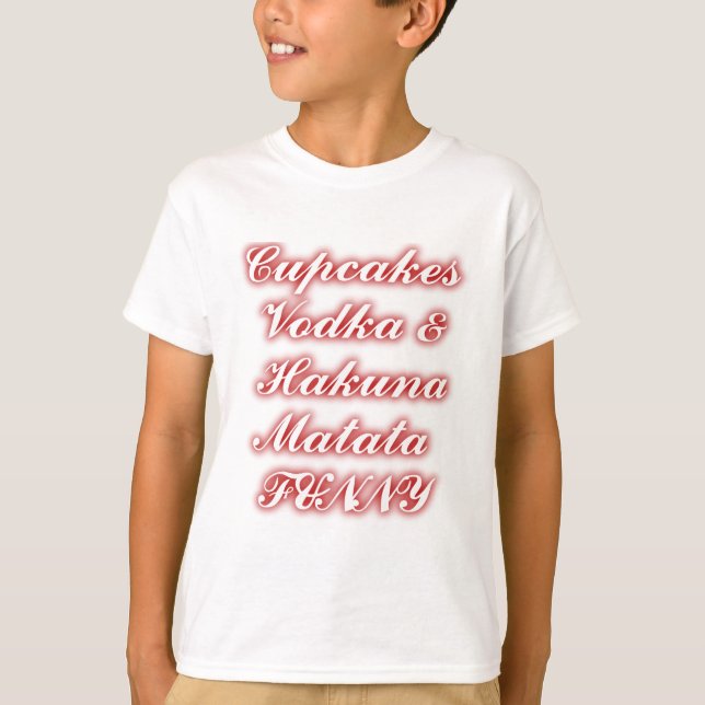 Rote Cupcakes Vodka Hakuna Matata FUNNY. T-Shirt (Vorderseite)